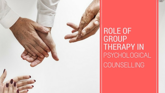 Role of Group Therapy in Psychological Counselling