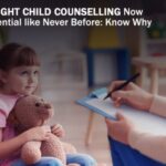 Right Child Counselling Now Essential like Never Before: Know Why