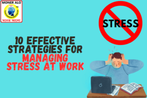10 Effective Strategies for Stress at Workplace