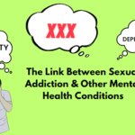 Hypersexuality And Mental Health: The Link Between Sexual Addiction & Other Mental Health Conditions